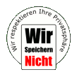 Wir speichern nicht!